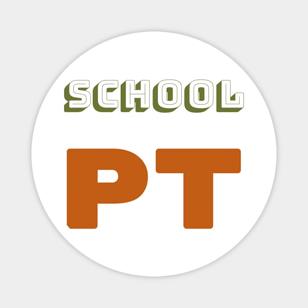 School PT Magnet by Designs by Eliane